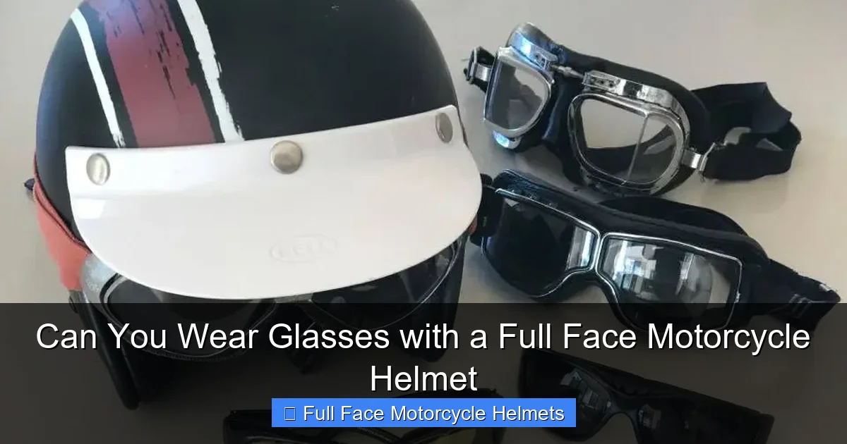 Can You Wear Glasses with a Full Face Motorcycle Helmet