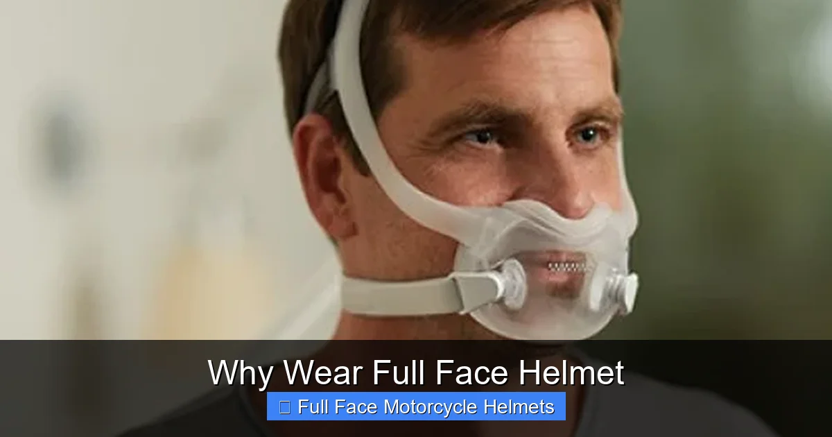 Why Wear Full Face Helmet